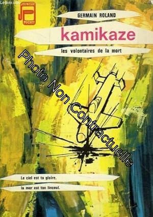 Kamikaze - Les volontaires de la mort - Illustrations de René Peron