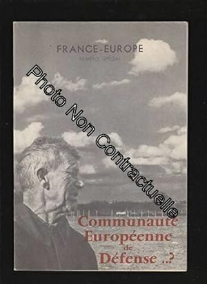 Image du vendeur pour Brochure FRANCE-EUROPE Numro spcial COMMUNAUTE EUROPEENNE DE DEFENSE mis en vente par Dmons et Merveilles