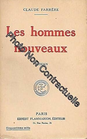 Image du vendeur pour Les hommes nouveaux. roman mis en vente par Dmons et Merveilles