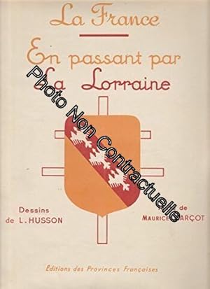 Imagen del vendedor de La France en Passant par la Lorraine a la venta por Dmons et Merveilles