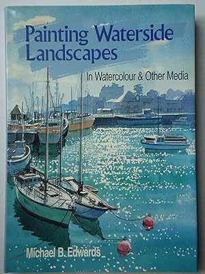 Immagine del venditore per PAINTING WATERSIDE LANDSCAPES venduto da GfB, the Colchester Bookshop