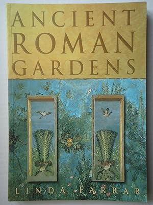 Immagine del venditore per ANCIENT ROMAN GARDENS venduto da GfB, the Colchester Bookshop