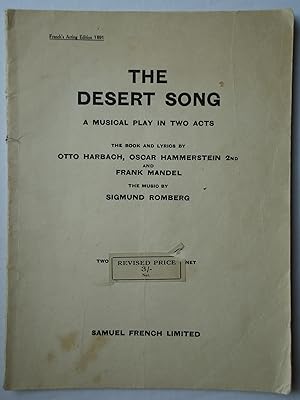 Seller image for THE DESERT SONG. A Musical Play in Two Acts for sale by GfB, the Colchester Bookshop