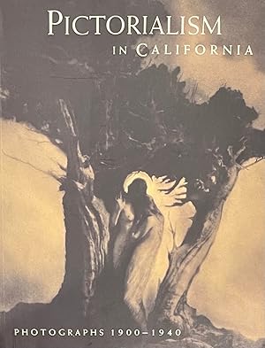 Seller image for Pictorialism in California Photographs 1900-1940 for sale by 32.1  Rare Books + Ephemera, IOBA, ESA