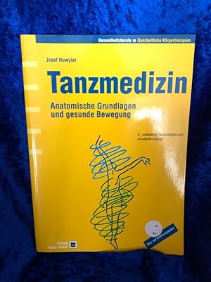 Bild des Verkufers fr Tanzmedizin : anatomische Grundlagen und gesunde Bewegung : [neu: mit Ernhrungslehre]. Gesundheitsberufe : Ganzheitliche Krpertherapien; Verlag Hans Huber, Programmbereich Gesundheit zum Verkauf von Antiquariat Jochen Mohr -Books and Mohr-