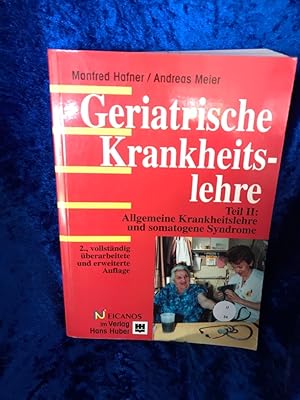 Immagine del venditore per Geriatrische Krankheitslehre; Teil: Teil 2., Allgemeine Krankheitslehre und somatogene Syndrome Allgemeine Krankheitslehre und somatogene Syndrome venduto da Antiquariat Jochen Mohr -Books and Mohr-