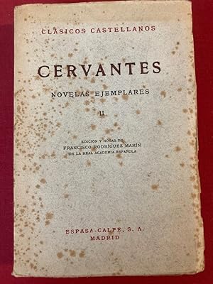 Image du vendeur pour Cervantes. Novelas Ejemplares. Volume 2. Edicion y Notas de Francisco Rodriguez Marin. mis en vente par Plurabelle Books Ltd