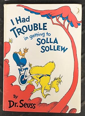 Seller image for I Had Trouble in Getting to Solla Sollew for sale by Laura Books