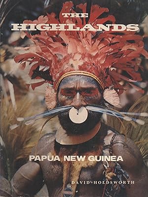 Seller image for The Highlands: Papua New Guinea for sale by Masalai Press