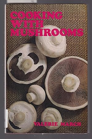 Seller image for Cooking With Mushrooms for sale by Laura Books