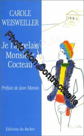 Image du vendeur pour Je l'appelais Monsieur Cocteau mis en vente par Dmons et Merveilles