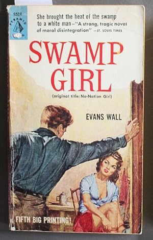 Imagen del vendedor de Swamp Girl (Original Titled = No-Nation Girl; Pyramid Books # G524 ); . a la venta por Comic World
