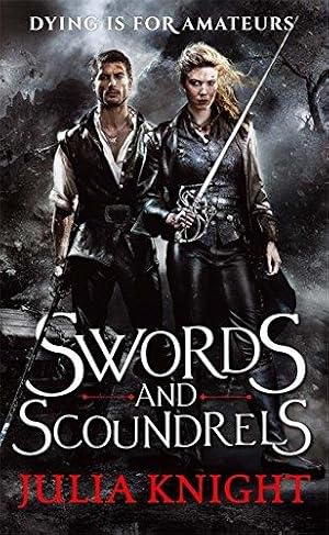 Imagen del vendedor de Swords and Scoundrels: The Duellists: Book One (Duellists Trilogy) a la venta por WeBuyBooks
