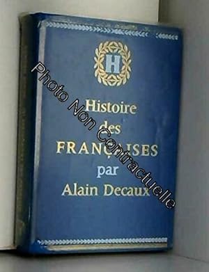 Bild des Verkufers fr Histoire des Francaises - Tome 1 : La soumission de la Dame de Roquebrune  Marguerite de Bourgogne zum Verkauf von Dmons et Merveilles