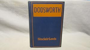 Dodsworth. A Novel. First edition, 1929 original cloth near fine.