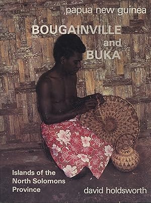 Seller image for Bougainville and Buka: Islands of the North Solomons Province, Papua New Guinea for sale by Masalai Press
