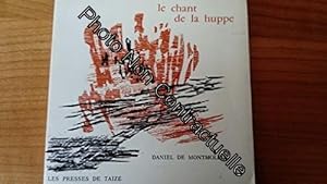 Bild des Verkufers fr Daniel de Montmollin . Le Chant de la huppe zum Verkauf von Dmons et Merveilles