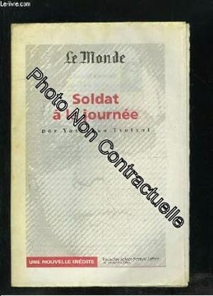 Seller image for SOLDAT A LA JOURNEE for sale by Dmons et Merveilles