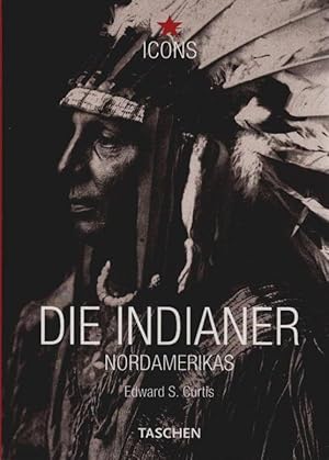 Seller image for Native Americans = Die Indianer Nordamerikas. Edward S. Curtis. Hans Christian Adam. [Engl. transl. by Malcolm Green. French transl. by Catherine Henry] / Icons for sale by Schrmann und Kiewning GbR