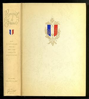 Seller image for Bouquet de France: An Epicurean Tour of the French Provinces for sale by Between the Covers-Rare Books, Inc. ABAA