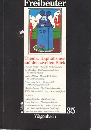 Freibeuter 38. Vierteljahreszeitschrift für Kultur und Politik Heft. Thema: Kapitalismus auf den ...