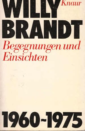 Begegnungen und Einsichten : d. Jahre 1960 - 1975. Knaur[-Taschenbücher] ; 576