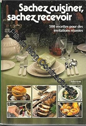 Seller image for Sachez cuisiner sachez recevoir 500 recettes pour les invitations russies for sale by Dmons et Merveilles