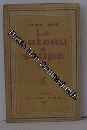 Seller image for Le bateau a soupe for sale by Dmons et Merveilles