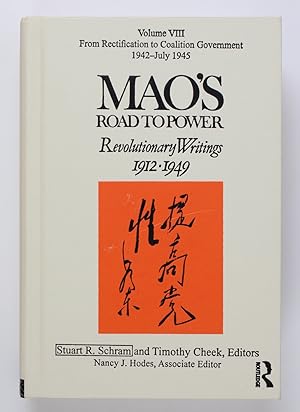 Imagen del vendedor de Mao's Road to Power: Revolutionary Writings, 1912-49. Vol. VIII: From Rectification to Coalition Government, 1942 - July 1945 a la venta por Buchkanzlei