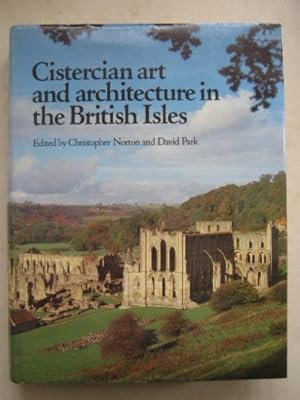 Seller image for Cistercian Art and Architecture in the British Isles for sale by WeBuyBooks