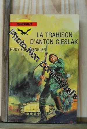 Image du vendeur pour La trahison d'Anton Cieslak mis en vente par Dmons et Merveilles