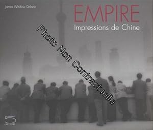 Seller image for Empire : Impressions de Chine for sale by Dmons et Merveilles