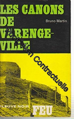 Bild des Verkufers fr Les canons de Varenge-ville zum Verkauf von Dmons et Merveilles