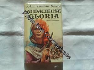 Seller image for Audacieuse gloria. roman for sale by Dmons et Merveilles
