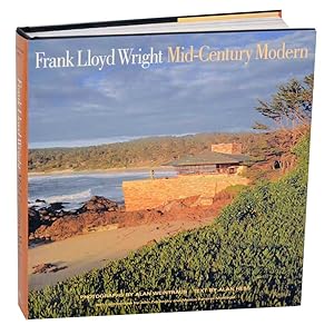 Seller image for Frank Lloyd Wright: Mid-Century Modern for sale by Jeff Hirsch Books, ABAA