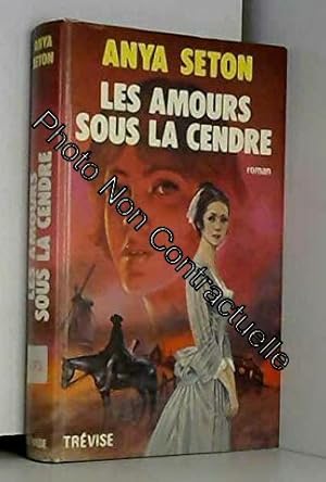 Imagen del vendedor de Les Amours sous la cendre a la venta por Dmons et Merveilles