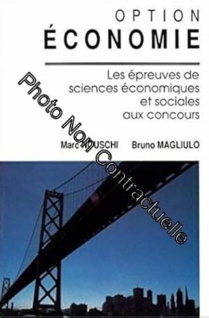 Imagen del vendedor de Option conomie : Les preuves de Sciences conomiques et sociales aux concours a la venta por Dmons et Merveilles