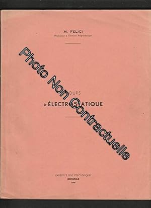 Seller image for Cours d'Electrostatique (2 volumes) for sale by Dmons et Merveilles