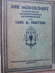 Image du vendeur pour Der Mixologist Illustriertes Internationales Getrnke-Buch mis en vente par Alte Bcherwelt