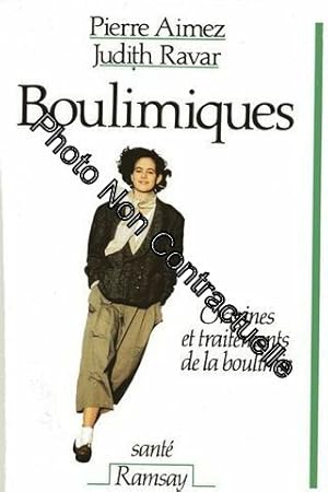 Image du vendeur pour Boulimiques : origines et traitements de la boulimie mis en vente par Dmons et Merveilles