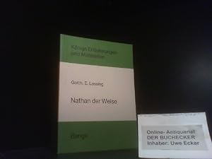 Erläuterungen zu Gotthold Ephraim Lessing, Nathan der Weise. von Hans Ulrich Lindken. [Hrsg. von ...