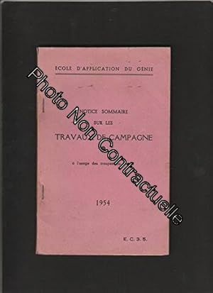 Image du vendeur pour Notice sommaire sur les travaux de campagne  l'usage des troupes du Gnie 1954 mis en vente par Dmons et Merveilles