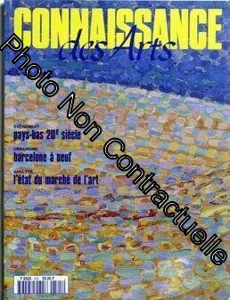 Seller image for CONNAISSANCE DES ARTS N 505 du 01-04-1994 EVENEMENT - PAYS-BAS 20e SIECLE - URBANISME - BARCELONE A NEUF - ANALYSE - L'ETAT DU MARCHE DE L'ART for sale by Dmons et Merveilles