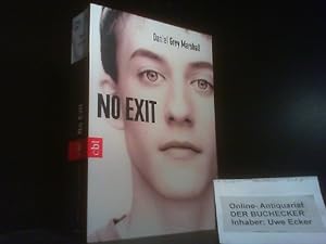 Bild des Verkufers fr No exit. Aus dem Amerikan. von Friederike Levin / C.-Bertelsmann-Taschenbuch ; 30194 zum Verkauf von Der Buchecker