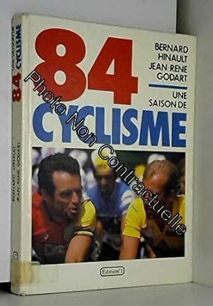 Imagen del vendedor de Une saison de cyclisme 84 a la venta por Dmons et Merveilles