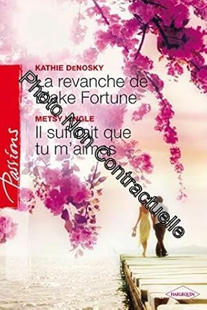 Image du vendeur pour REVANCHE BLAKE FORTUNE - SUFFIRAIT QUE M AIME mis en vente par Dmons et Merveilles