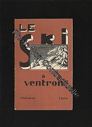 Imagen del vendedor de Le Ski a Ventron (itinraires / carte 1:20 000) - Guide du skieur a Ventron (Vosges) et aux environs a la venta por Dmons et Merveilles