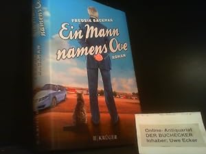 Bild des Verkufers fr Ein Mann namens Ove : Roman. Fredrik Backman. Aus dem Schwed. von Stefanie Werner zum Verkauf von Der Buchecker