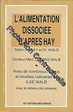 Immagine del venditore per L alimentation dissociee d apres Hay venduto da Dmons et Merveilles