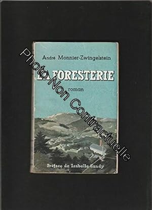 Seller image for La foresterie roman for sale by Dmons et Merveilles